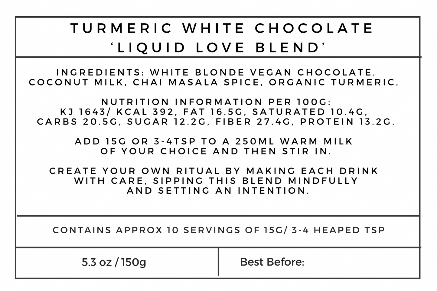 ‘Limited Edition’ Turmeric White Chocolate -Liquid Love Blend